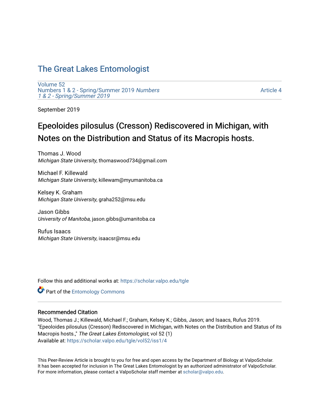 Epeoloides Pilosulus (Cresson) Rediscovered in Michigan, with Notes on the Distribution and Status of Its Macropis Hosts