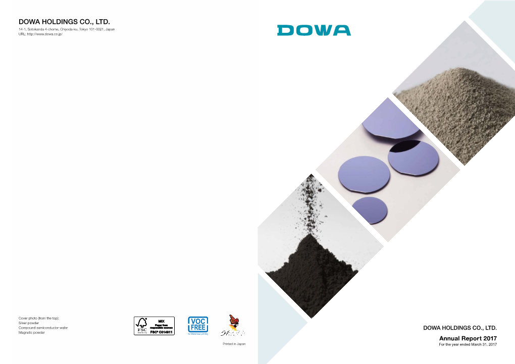 DOWA HOLDINGS CO., LTD. 14-1, Sotokanda 4-Chome, Chiyoda-Ku, Tokyo 101-0021, Japan URL