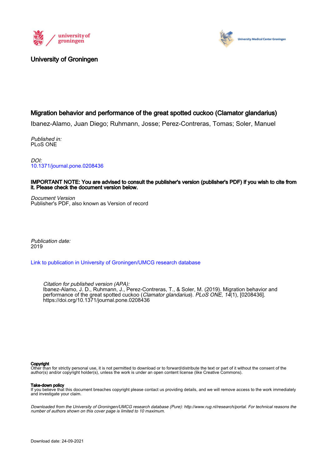 Migration Behavior and Performance of the Great Spotted Cuckoo (Clamator Glandarius) Ibanez-Alamo, Juan Diego; Ruhmann, Josse; Perez-Contreras, Tomas; Soler, Manuel