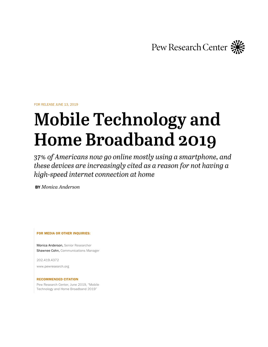 Mobile Technology and Home Broadband 2019”