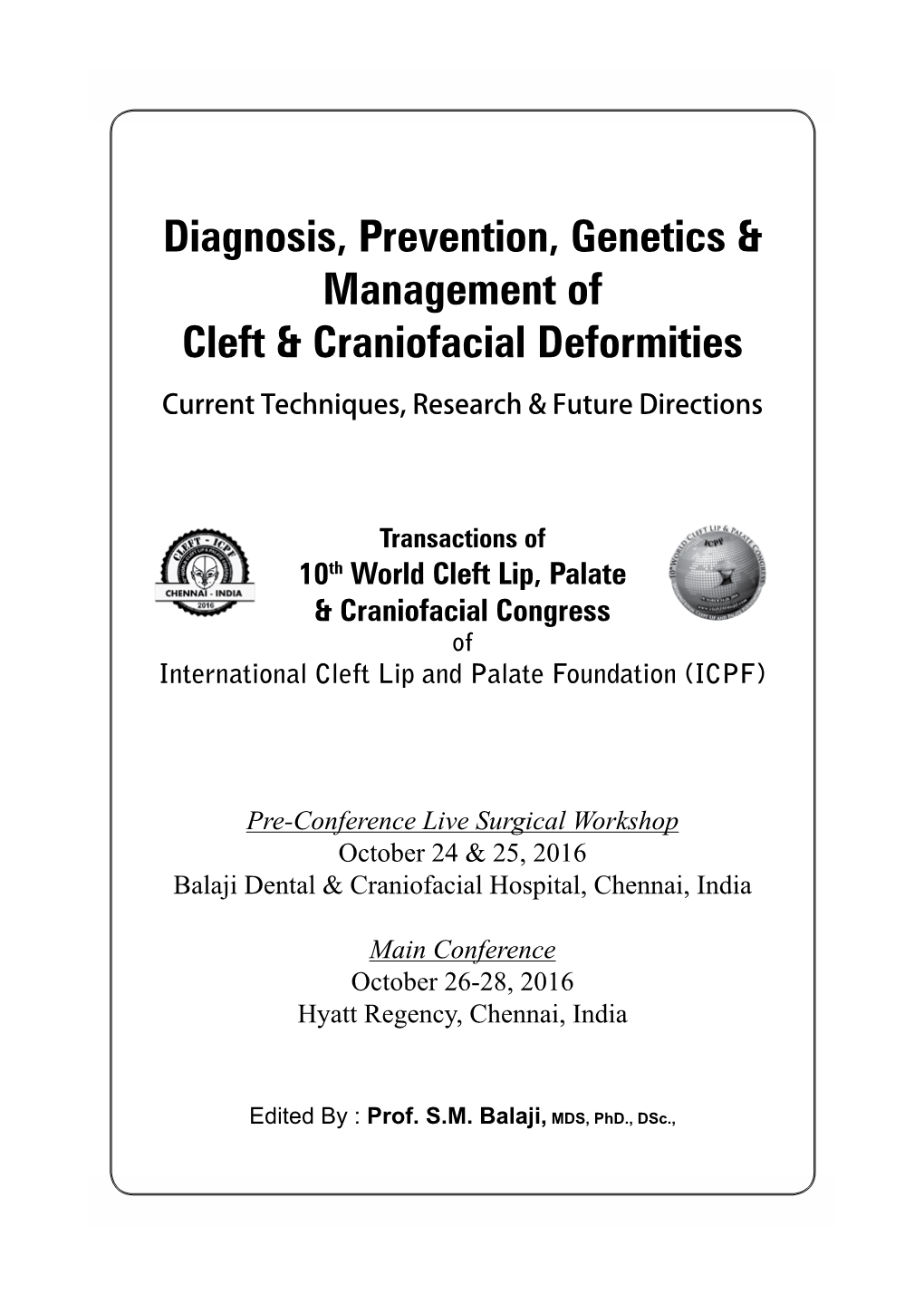Diagnosis, Prevention, Genetics & Management of Cleft & Craniofacial