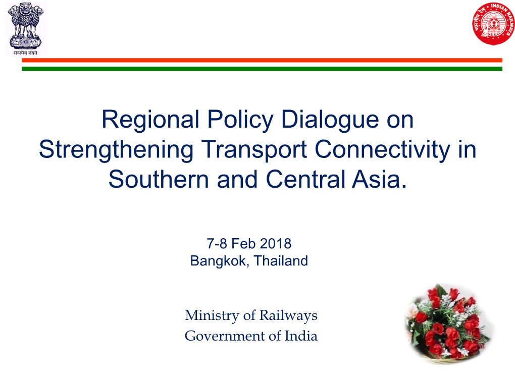 Regional Policy Dialogue on Strengthening Transport Connectivity in Southern and Central Asia