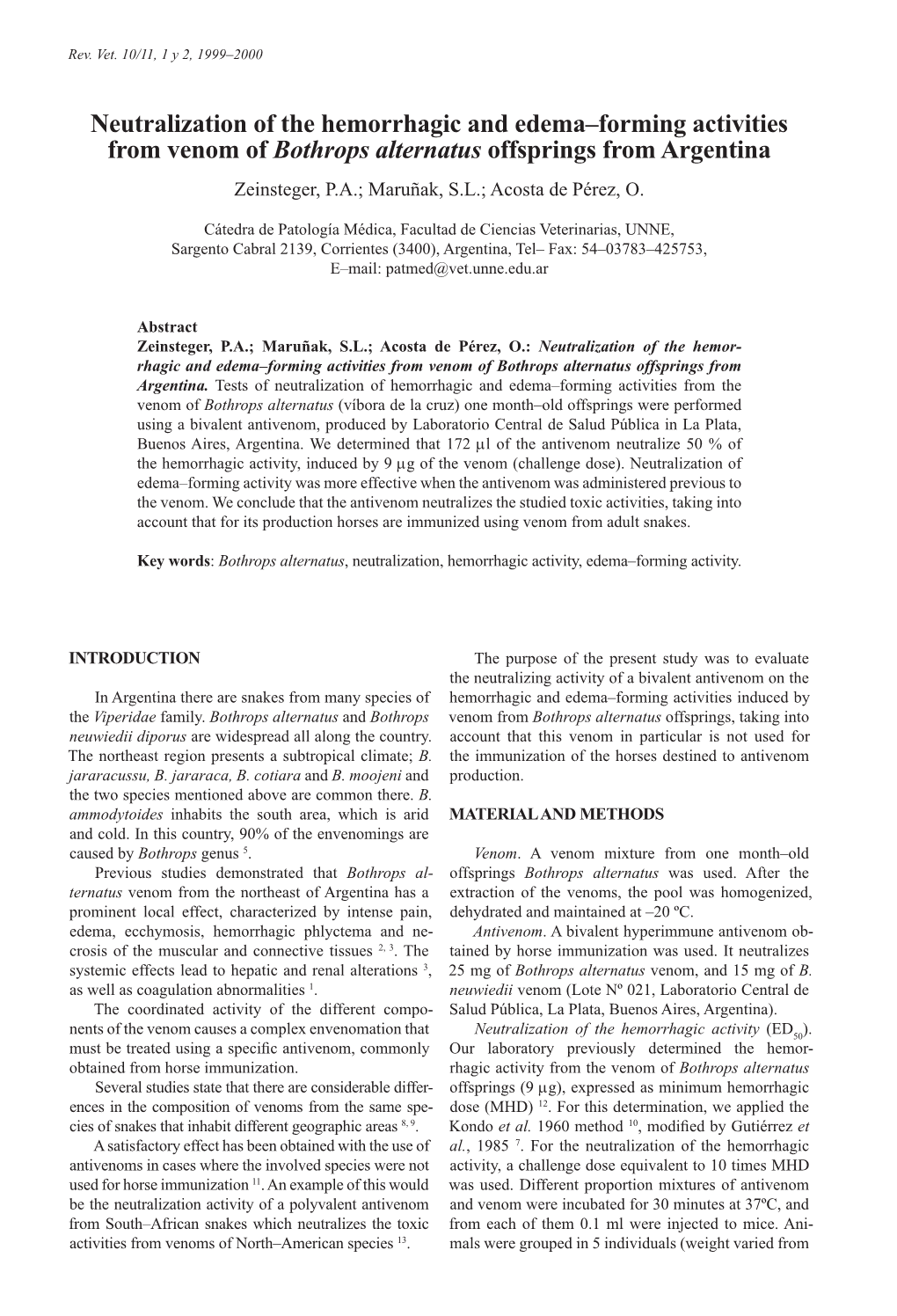 Neutralization of the Hemorrhagic and Edema–Forming Activities From