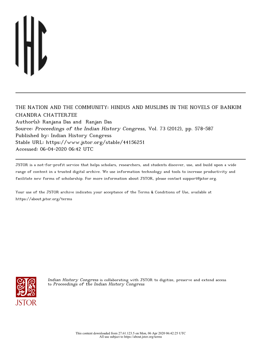 HINDUS and MUSLIMS in the NOVELS of BANKIM CHANDRA CHATTERJEE Author(S): Ranjana Das and Ranjan Das Source: Proceedings of the Indian History Congress, Vol