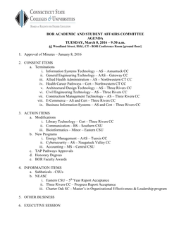 BOR ACADEMIC and STUDENT AFFAIRS COMMITTEE AGENDA TUESDAY, March 8, 2016 – 9:30 A.M