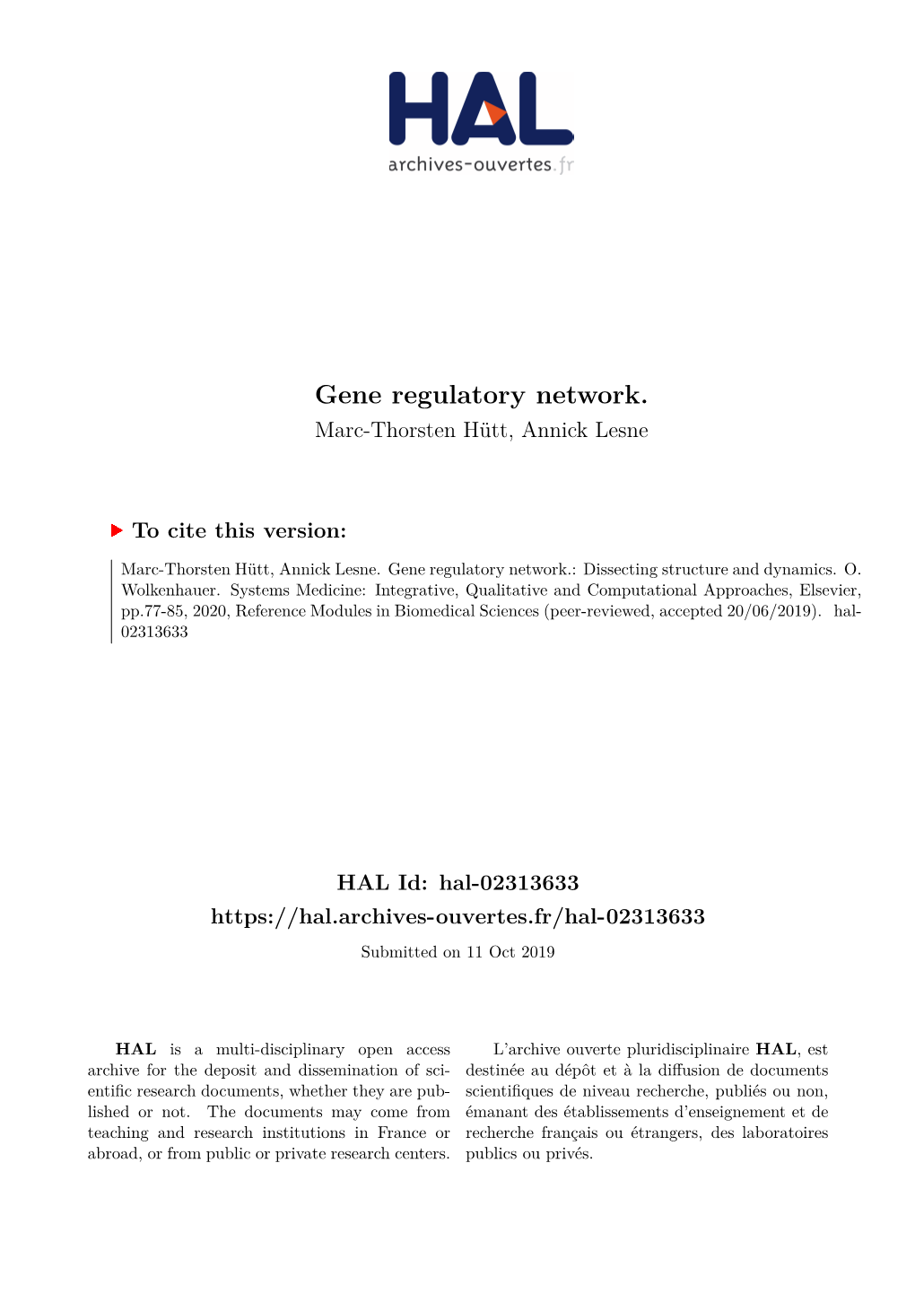 Gene Regulatory Network. Marc-Thorsten Hütt, Annick Lesne