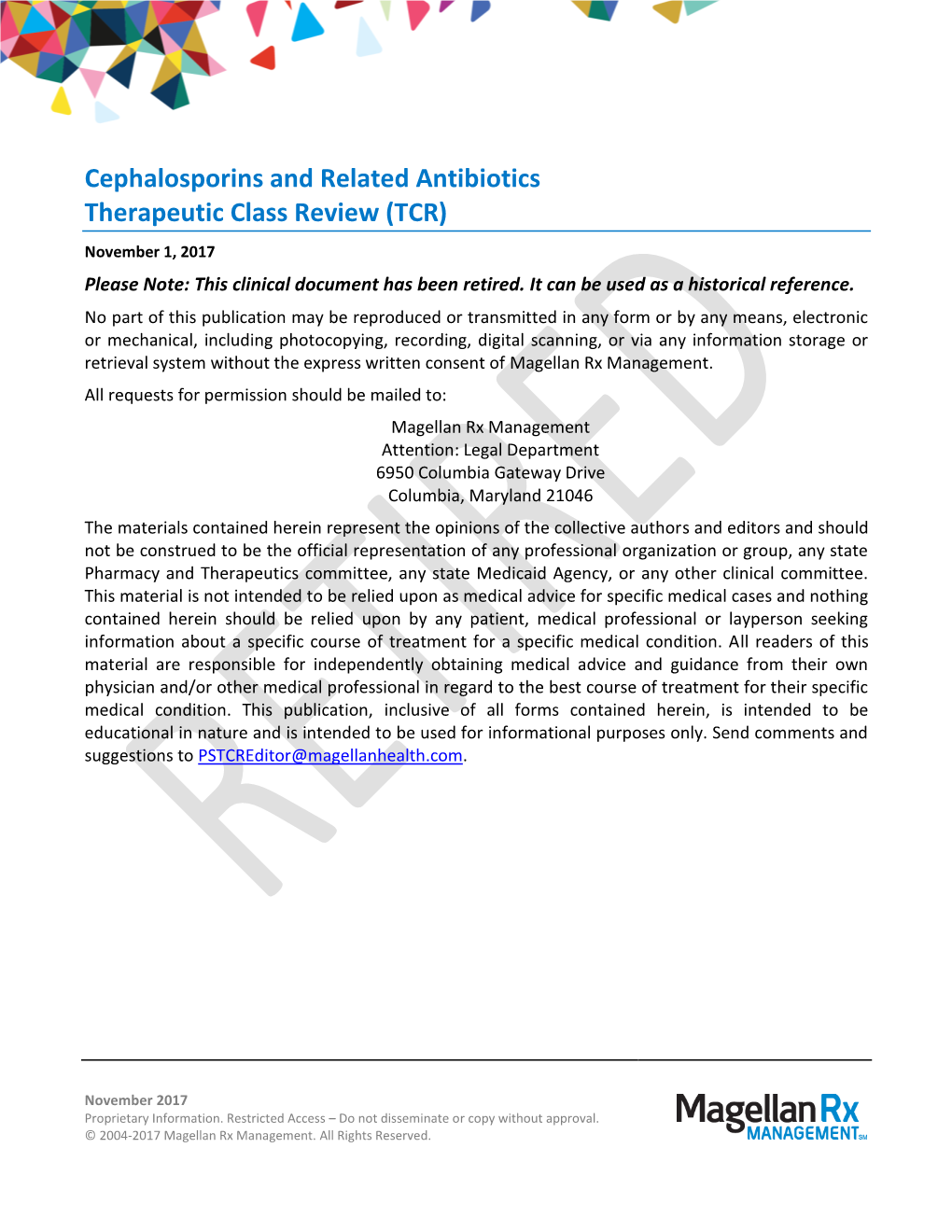 Cephalosporins and Related Antibiotics Therapeutic Class Review (TCR) November 1, 2017 Please Note: This Clinical Document Has Been Retired