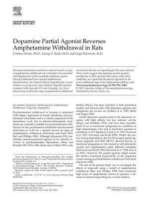 Dopamine Partial Agonist Reverses Amphetamine Withdrawal in Rats Cristina Orsini, Ph.D., George F