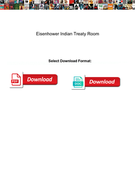 Eisenhower Indian Treaty Room