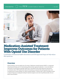 Medication-Assisted Treatment Improves Outcomes for Patients