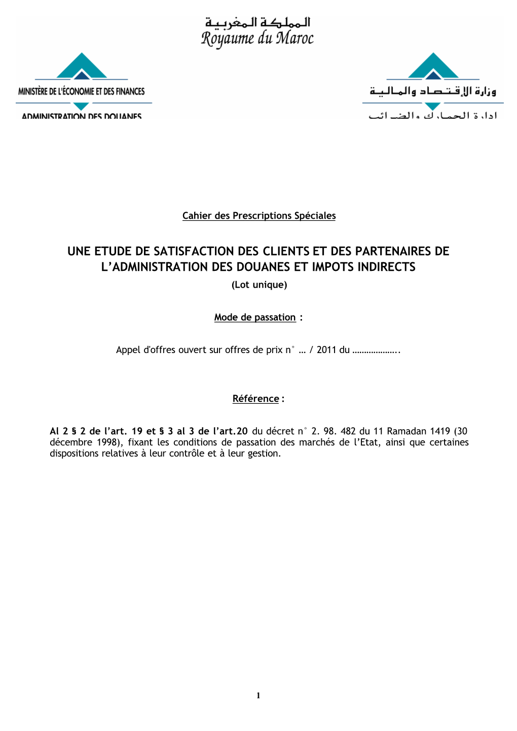 UNE ETUDE DE SATISFACTION DES CLIENTS ET DES PARTENAIRES DE L’ADMINISTRATION DES DOUANES ET IMPOTS INDIRECTS (Lot Unique)