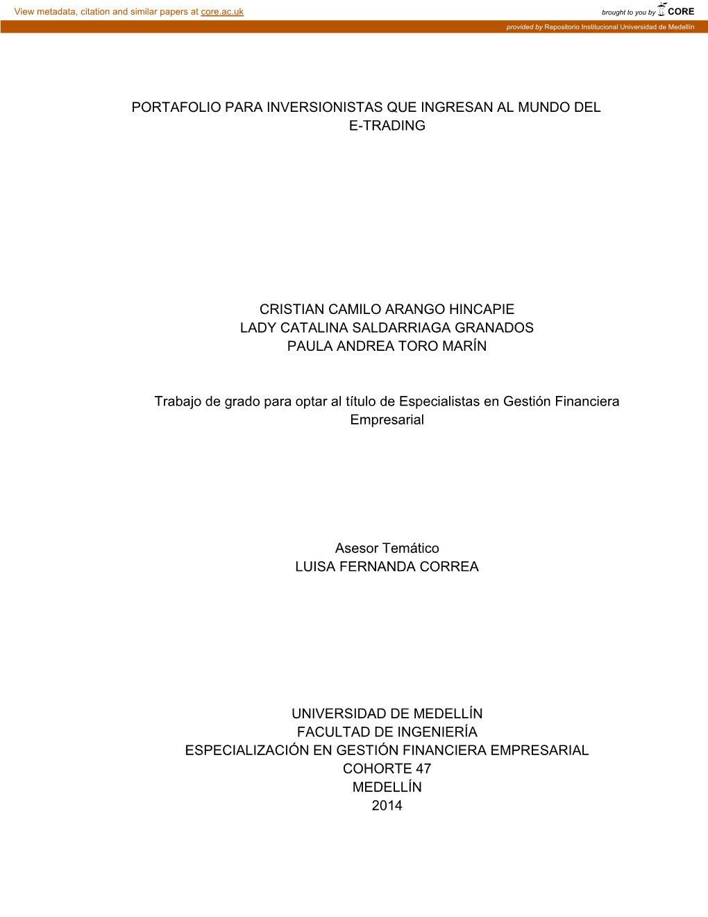 Portafolio Para Inversionistas Que Ingresan Al Mundo Del E-Trading Cristian Camilo Arango Hincapie Lady Catalina Saldarriaga