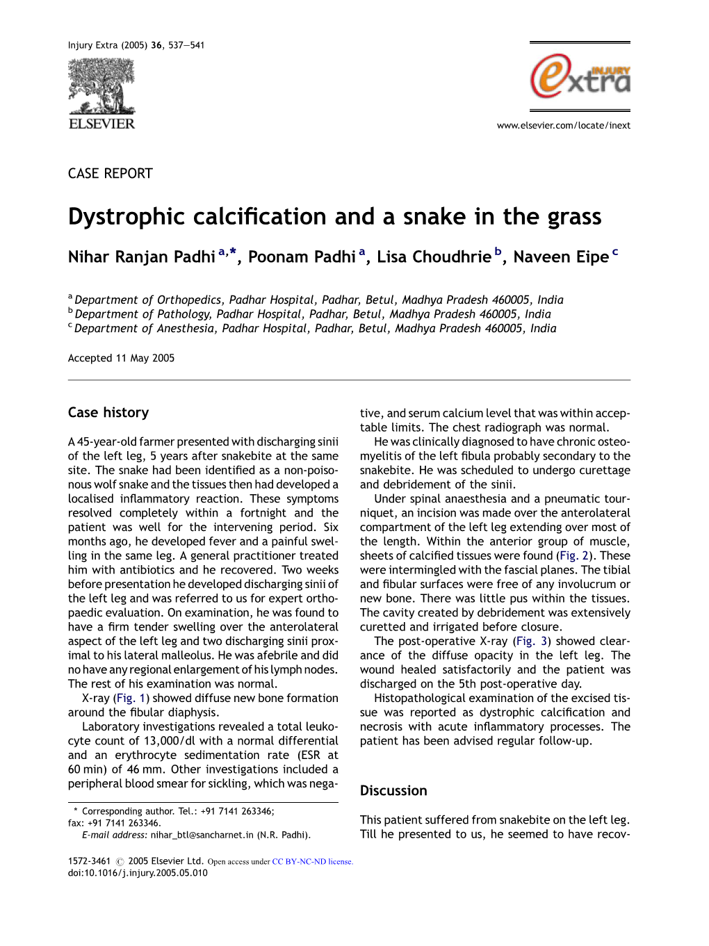 Dystrophic Calcification and a Snake in the Grass