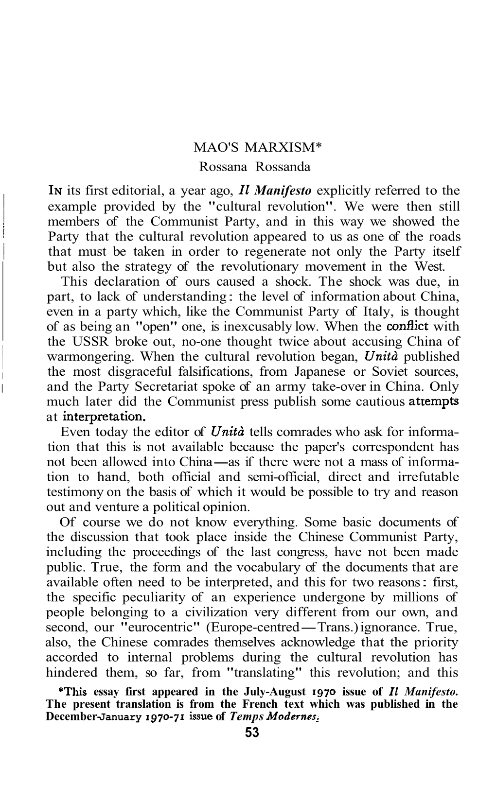 MAO's MARXISM* Rossana Rossanda 1 in Its First Editorial, a Year Ago, I1 Manifesto Explicitly Referred to the Example Provided B