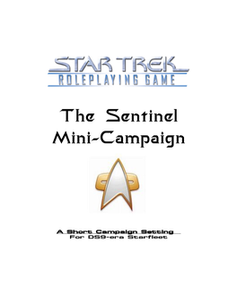 The Sentinel Mini-Campaign