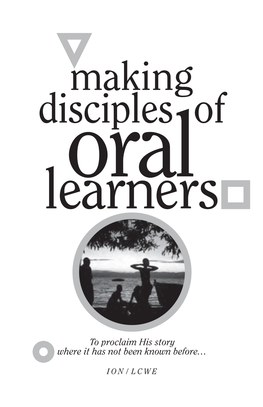 Making Disciples of Oral Learners” Issues Group No