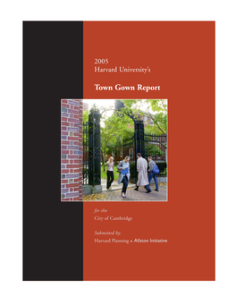 Harvard University 2005 Town Gown Report