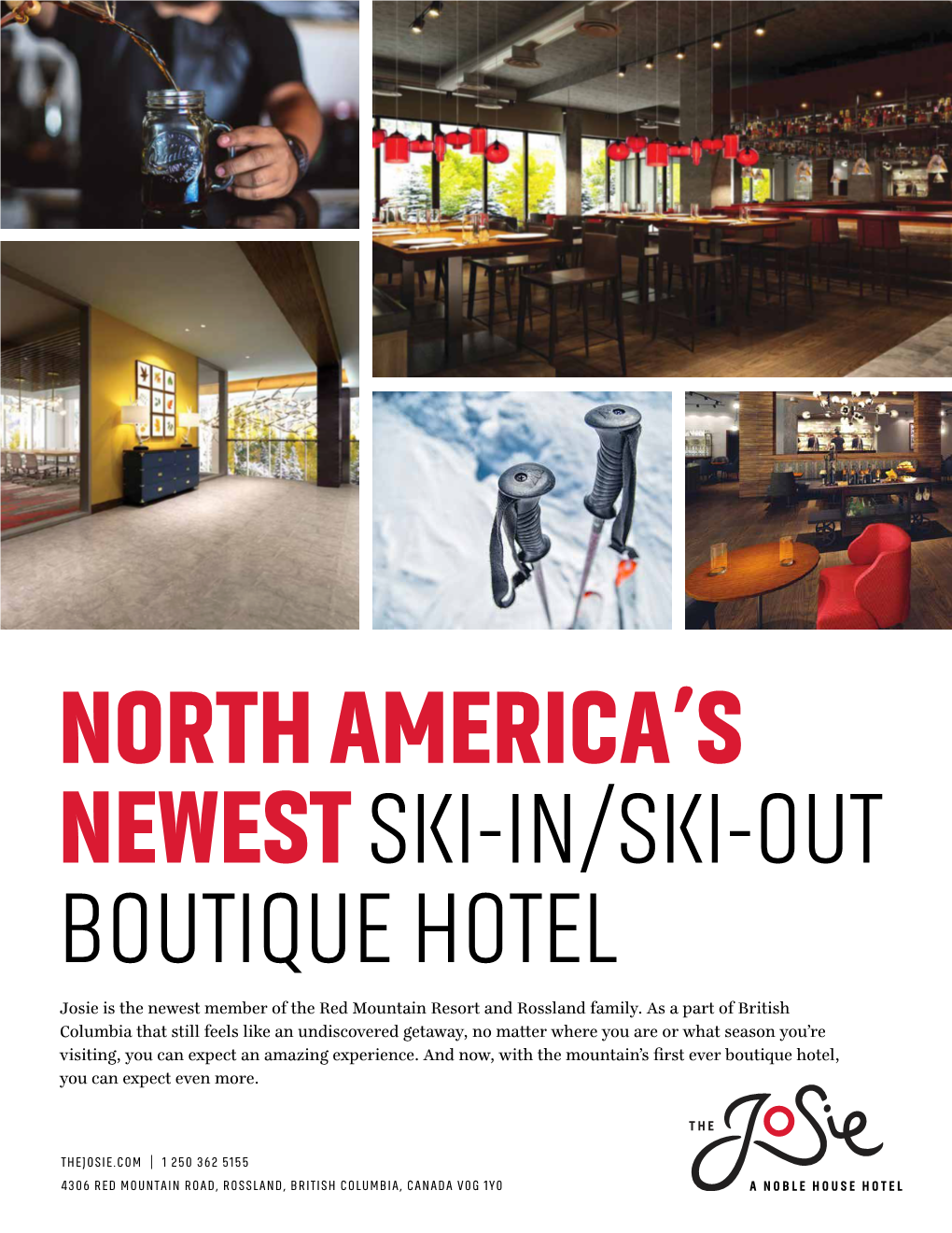North America's Newest Ski-In/Ski-Out Boutique Hotel