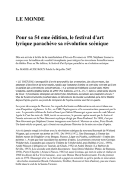 LE MONDE Pour Sa 54 Eme Édition, Le Festival D'art Lyrique Parachève Sa Révolution Scénique