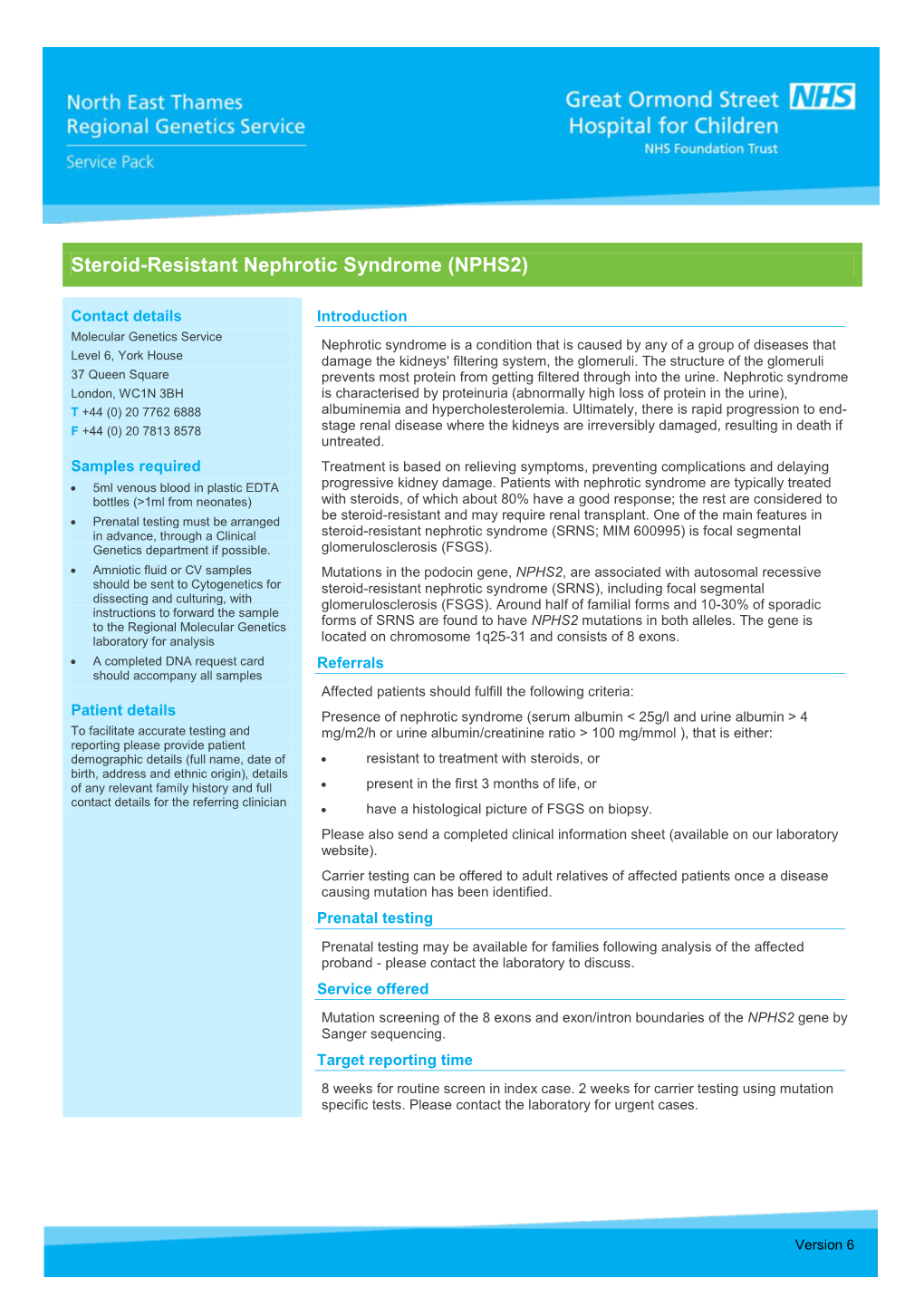 Steroid-Resistant Nephrotic Syndrome (NPHS2)