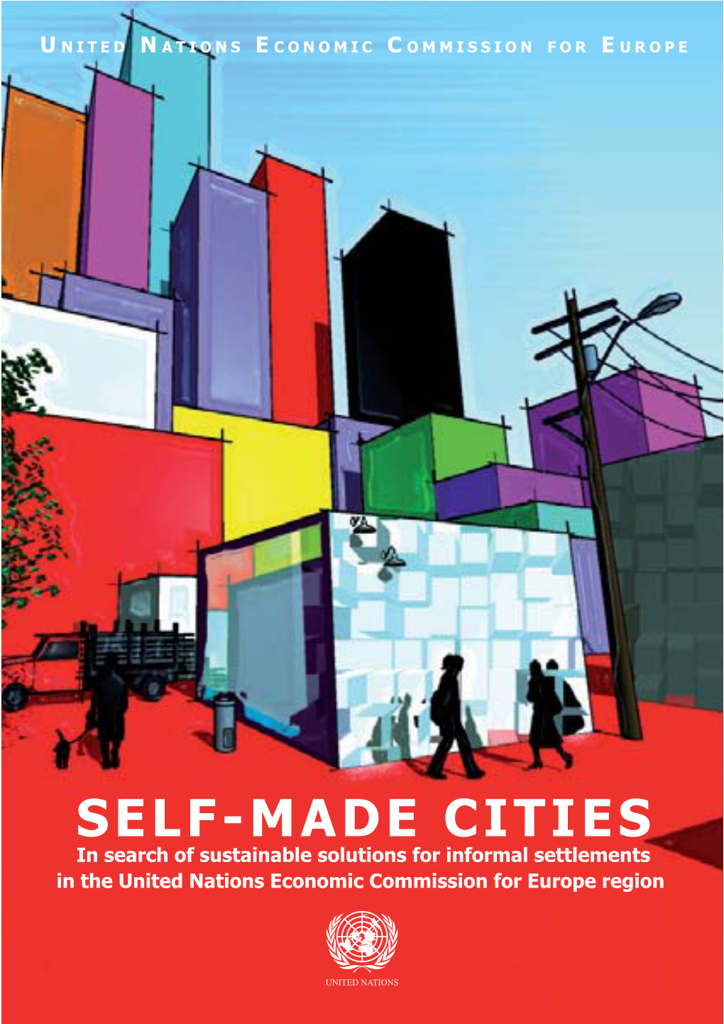 SELF-MADE CITIES in Search of Sustainable Solutions for Informal ...