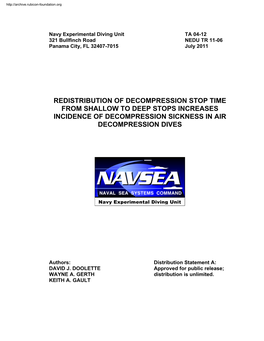 Redistribution of Decompression Stop Time from Shallow to Deep Stops Increases Incidence of Decompression Sickness in Air Decompression Dives