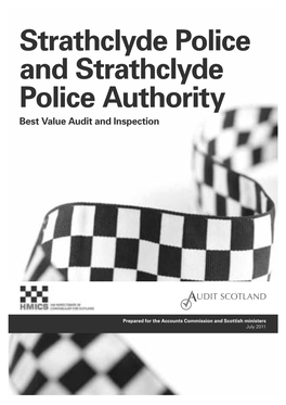 Strathclyde Police and Strathclyde Police Authority Best Value Audit and Inspection