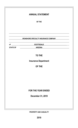 Ironshore Specialty Insurance Company Ending December 31, 2019