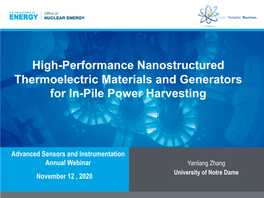 High-Performance Nanostructured Thermoelectric Materials and Generators for In-Pile Power Harvesting