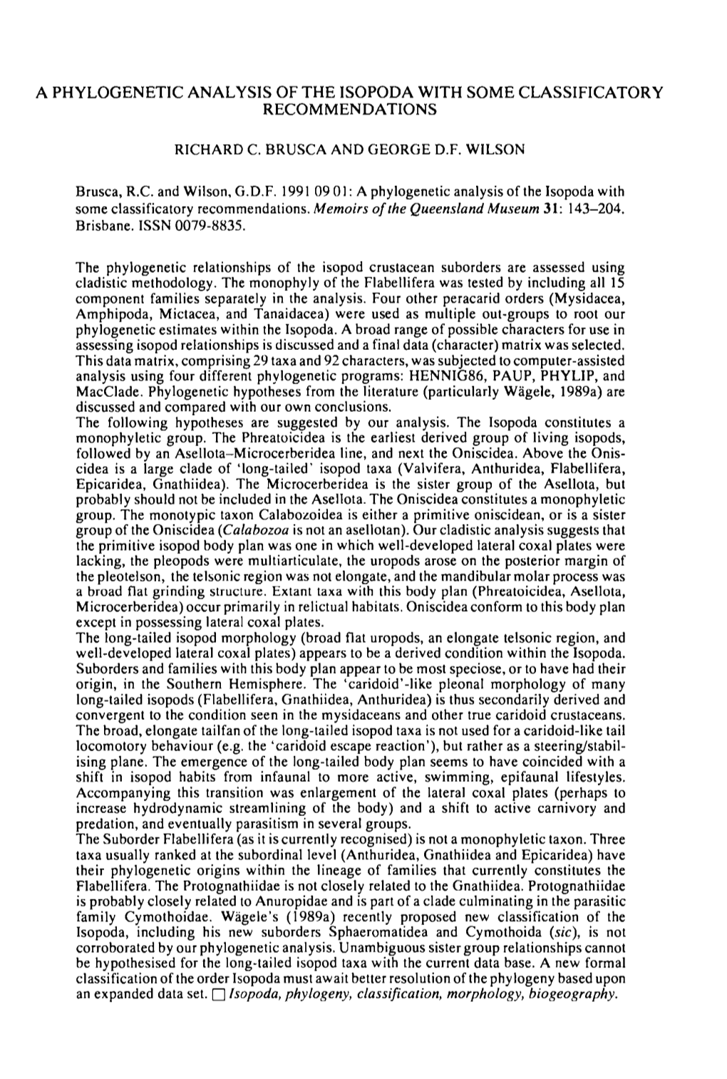 A Phylogenetic Analysis of the Isopoda with Some Classificatory Recommendations