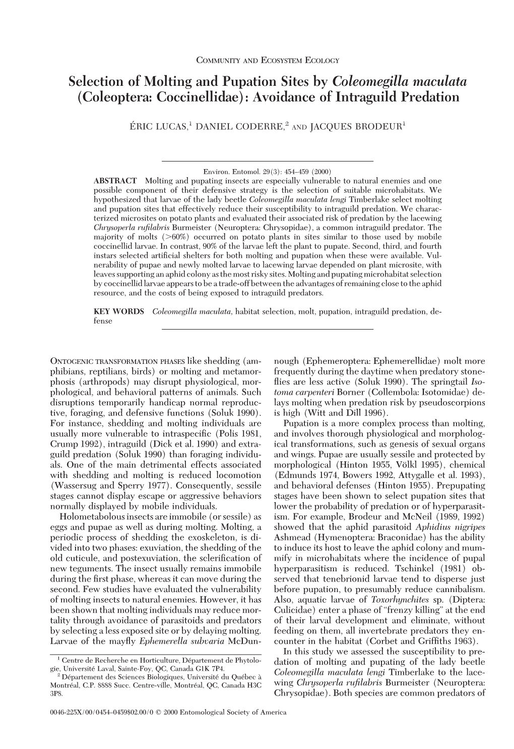 Selection of Molting and Pupation Sites by Coleomegilla Maculata (Coleoptera: Coccinellidae): Avoidance of Intraguild Predation