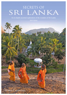 SRI LANKA an In-Depth Escorted Exploration of the Wonders of Sri Lanka 2015/2016