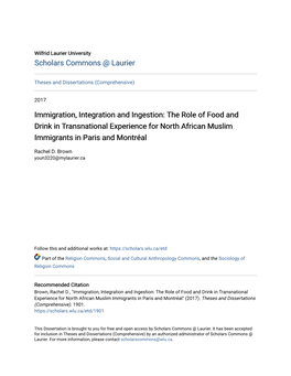 Immigration, Integration and Ingestion: the Role of Food and Drink in Transnational Experience for North African Muslim Immigrants in Paris and Montréal