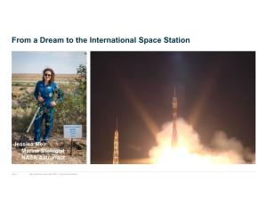 From a Dream to the International Space Station