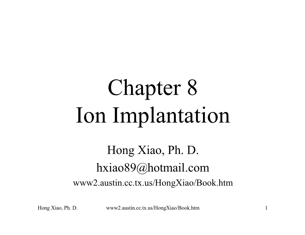 Chapter 8 Ion Implantation