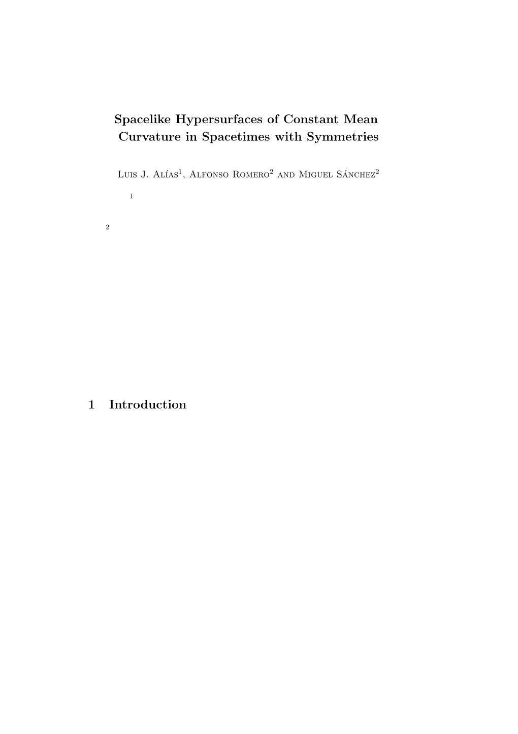 Spacelike Hypersurfaces of Constant Mean Curvature in Spacetimes with Symmetries