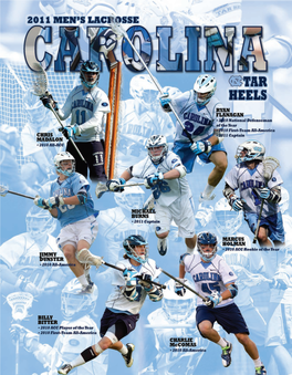 Carolina Lacrosse Quick Facts Table of Contents Location: Chapel Hill, N.C