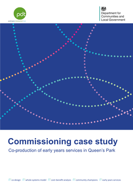 Commissioning Case Study Co-Production of Early Years Services in Queen’S Park