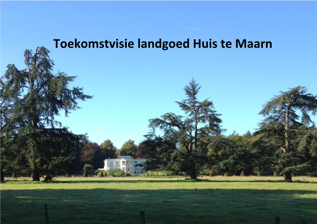 Toekomstvisie Landgoed Huis Te Maarn