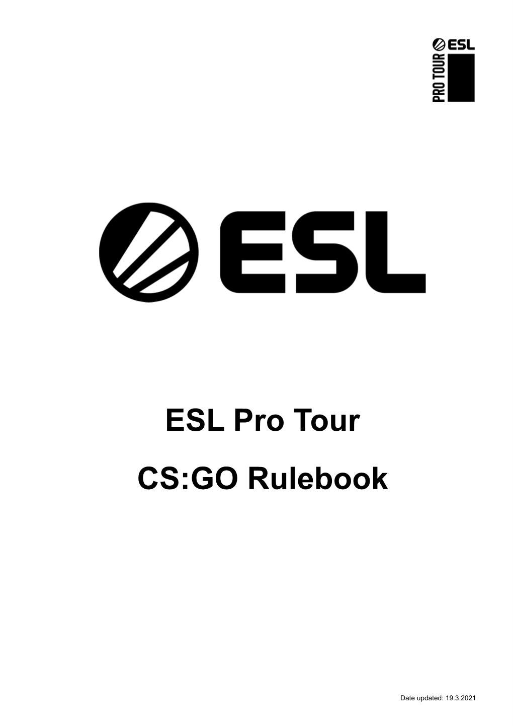 ESL Pro Tour CS:GO Rulebook