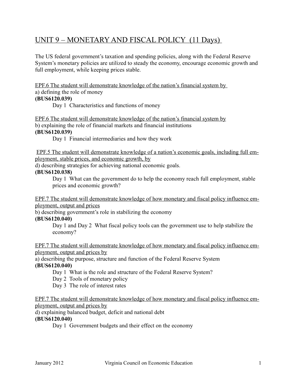 UNIT 9 – MONETARY AND FISCAL POLICY (11 Days)