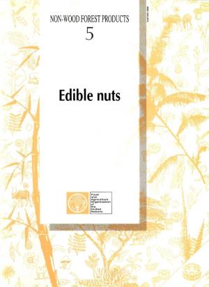 Edible Nuts. Non-Wood Forest Products