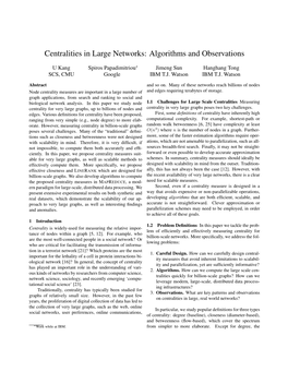 Centralities in Large Networks: Algorithms and Observations