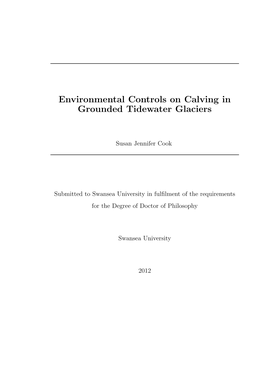 Environmental Controls on Calving in Grounded Tidewater Glaciers