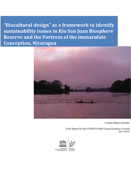 Biocultural Design” As a Framework to Identify Sustainability Issues in Río San Juan Biosphere Reserve and the Fortress of the Immaculate Conception, Nicaragua