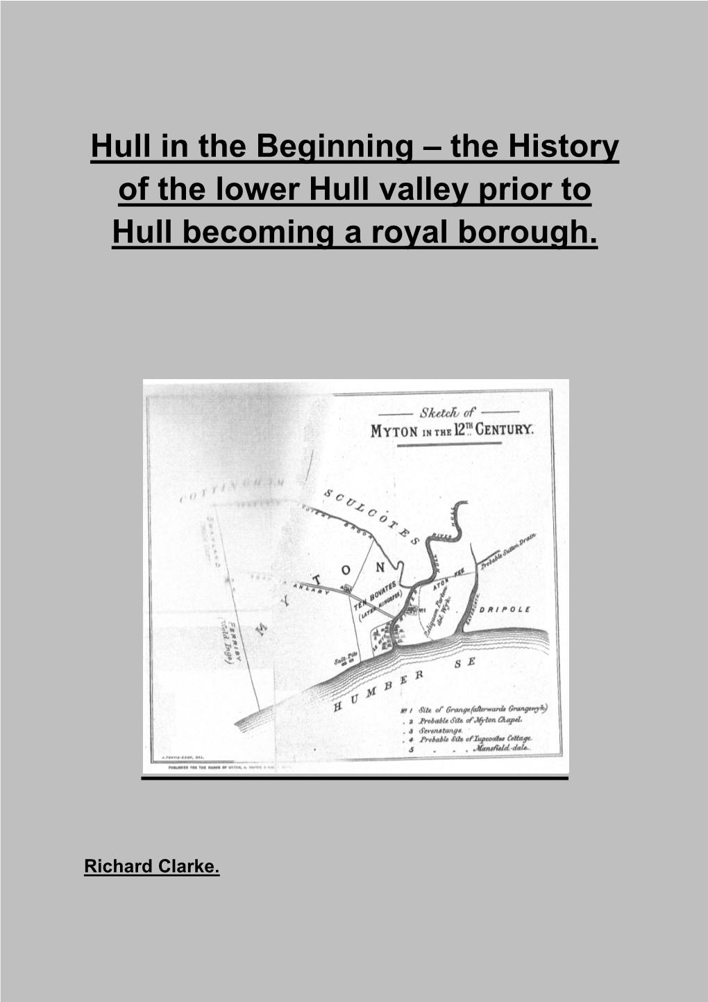 The History of the Lower Hull Valley Prior to Hull Becoming a Royal Borough