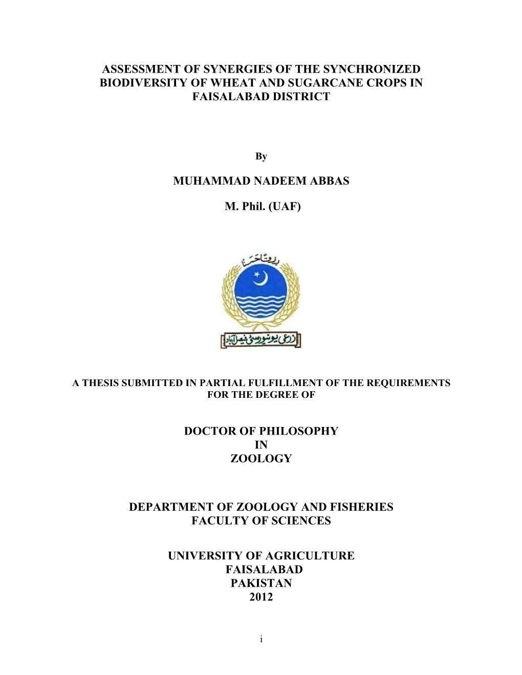 Assessment of Synergies of the Synchronized Biodiversity of Wheat and Sugarcane Crops in Faisalabad District