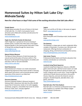 Homewood Suites by Hilton Salt Lake City- Midvale/Sandy Here for a Few Hours Or Days? Visit Some of the Exciting Attractions That Salt Lake Offers!
