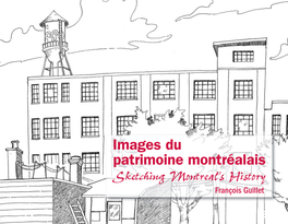 Images Du Patrimoine Montréalais Sketching Montreal’S History François Guillet Images Du Patrimoine Montréalais Sketching Montreal’S History