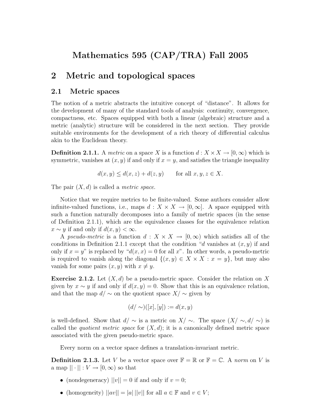 Mathematics 595 (CAP/TRA) Fall 2005 2 Metric and Topological Spaces